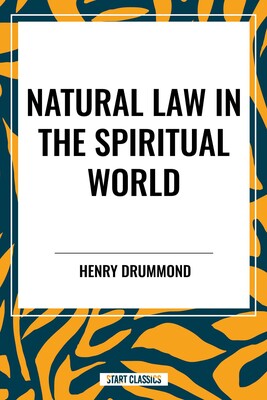 Natural Law in the Spiritual World Natural Law in the Spiritual World