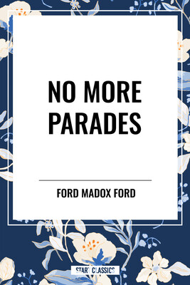 No More Parades No More Parades