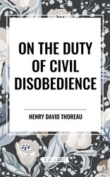On the Duty of Civil Disobedience On the Duty of Civil Disobedience