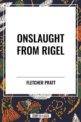 Onslaught from Rigel Onslaught from Rigel