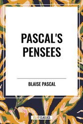 Pascal's Pensees Pascal's Pensees