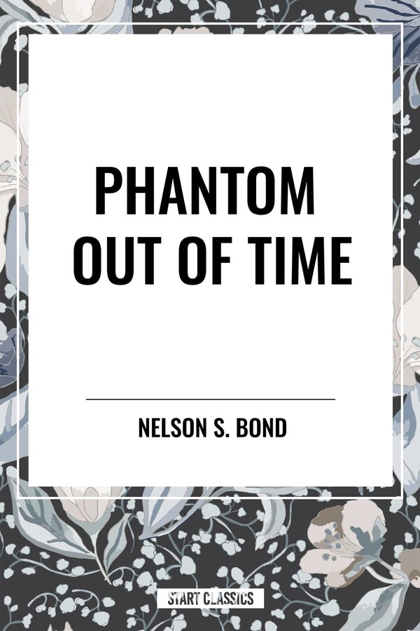 Phantom Out of Time