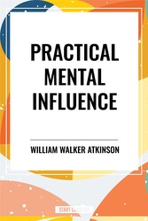 Practical Mental Influence Practical Mental Influence