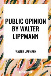 Public Opinion by Walter Lippmann