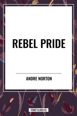 Rebel Pride Rebel Pride