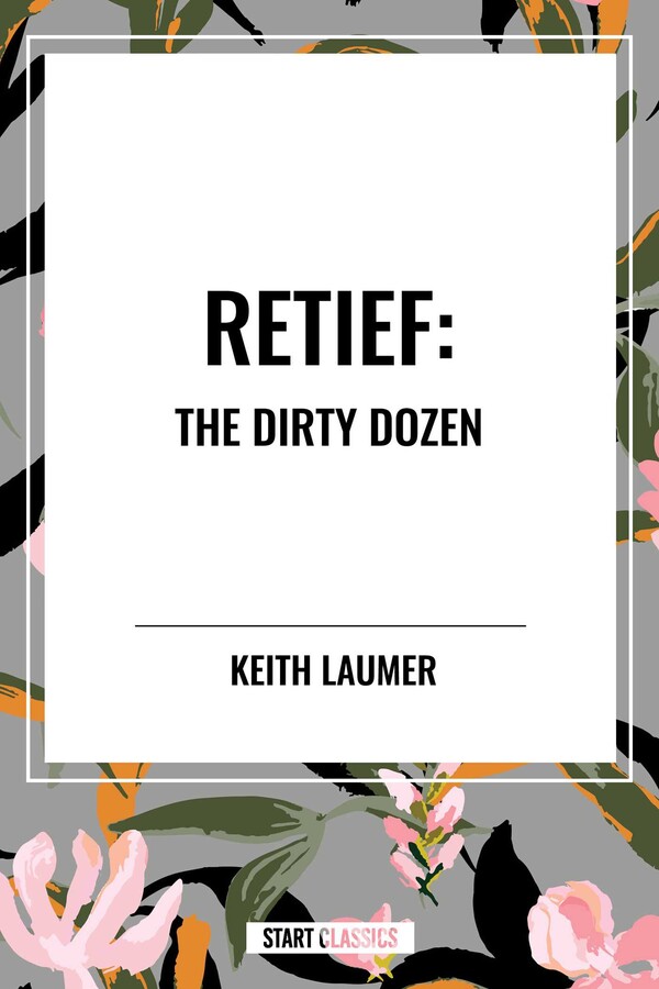 Retief: the Dirty Dozen