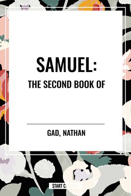 SAMUEL: The Second Book of SAMUEL: The Second Book of