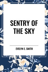 Sentry of the Sky Sentry of the Sky