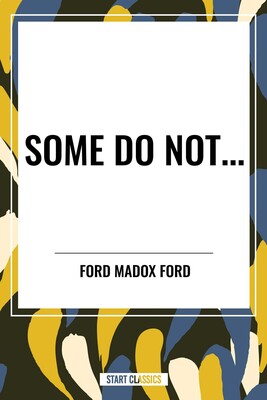 Some Do Not... Some Do Not...