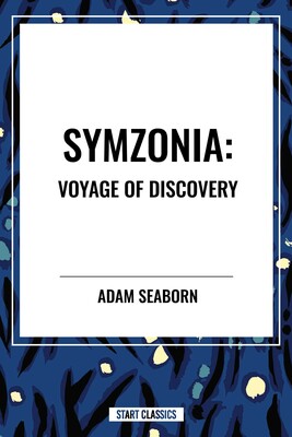 Symzonia: Voyage of Discovery Symzonia: Voyage of Discovery