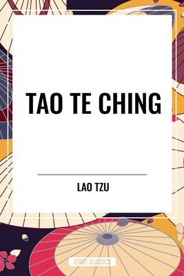 Tao Te Ching Tao Te Ching