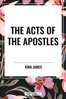 ACTS OF THE APOSTLES ACTS OF THE APOSTLES