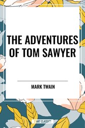 Adventures of Tom Sawyer Adventures of Tom Sawyer