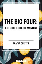 Big Four: A Hercule Poirot Mystery Big Four: A Hercule Poirot Mystery