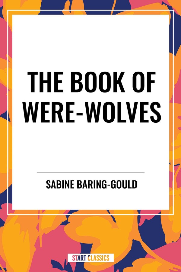 Book of Were-Wolves