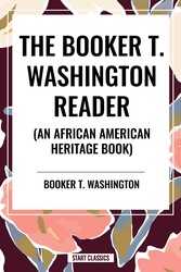 The Booker T. Washington Reader (an African American Heritage Book)