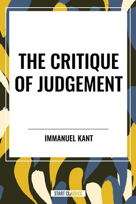 The Critique of Judgement The Critique of Judgement
