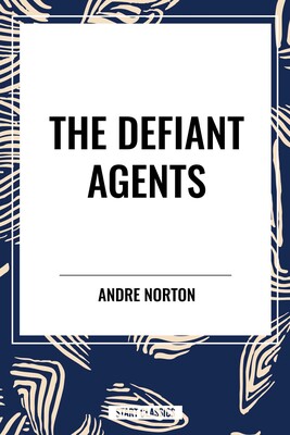Defiant Agents Defiant Agents