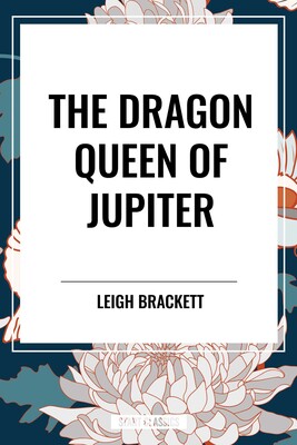 Dragon Queen of Jupiter Dragon Queen of Jupiter