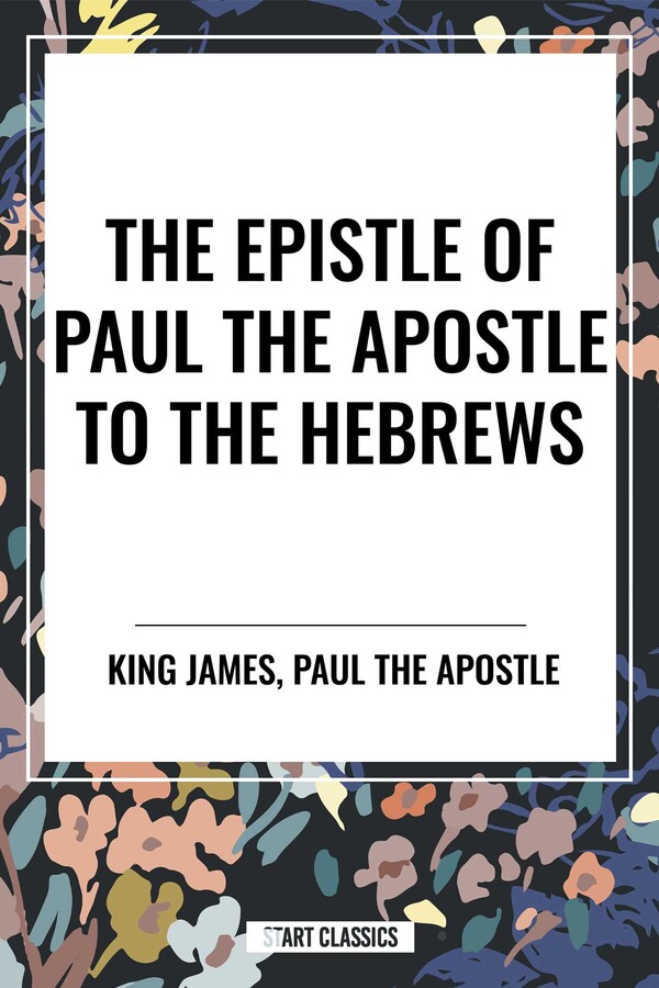 Epistle of Paul the Apostle to the HEBREWS