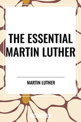 Essential Martin Luther Essential Martin Luther