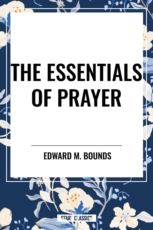 Essentials of Prayer