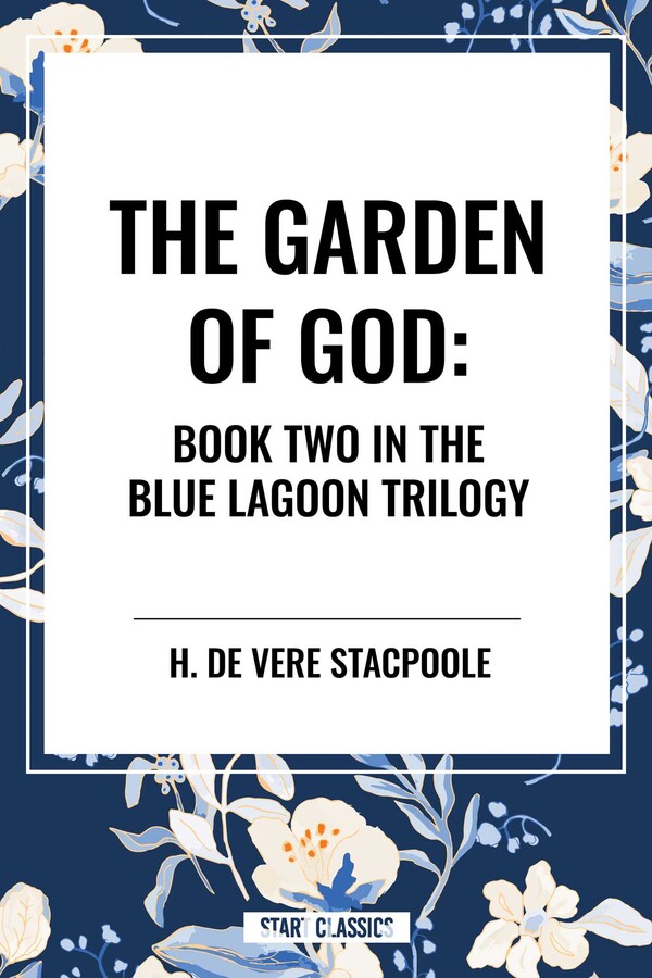 Garden of God: Book Two in the Blue Lagoon Trilogy