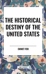 Historical Destiny of the United States