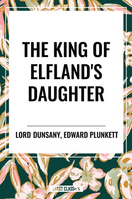King of Elfland's Daughter King of Elfland's Daughter