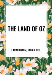 Land of Oz Land of Oz