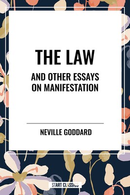 Law and Other Essays on Manifestation Law and Other Essays on Manifestation