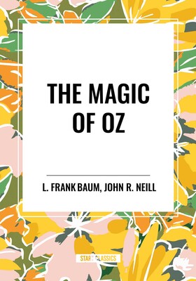 Magic of Oz Magic of Oz