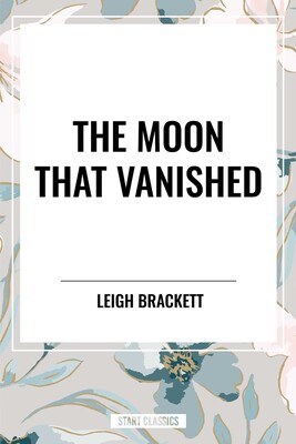 Moon That Vanished Moon That Vanished