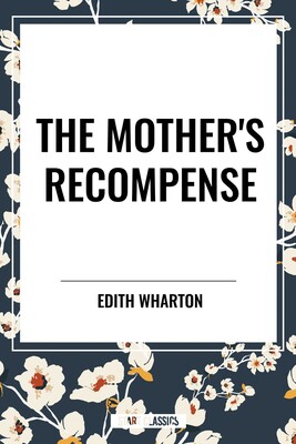 Mother's Recompense Mother's Recompense