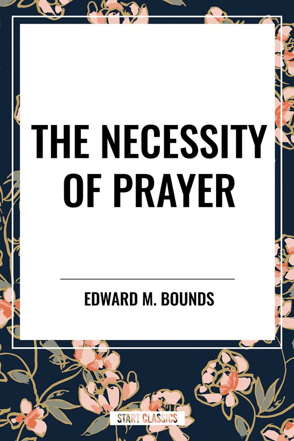 Necessity of Prayer