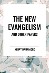 New Evangelism and Other Papers