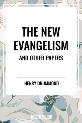 New Evangelism and Other Papers New Evangelism and Other Papers