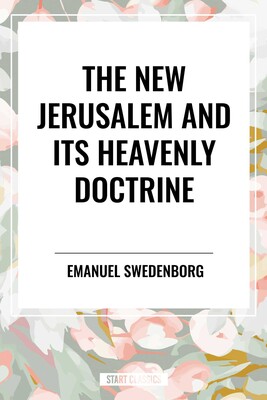 New Jerusalem and its Heavenly Doctrine New Jerusalem and its Heavenly Doctrine