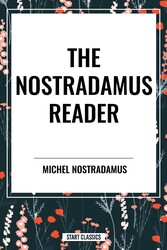 The Nostradamus Reader The Nostradamus Reader