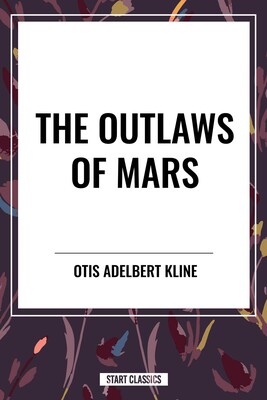 Outlaws of Mars Outlaws of Mars