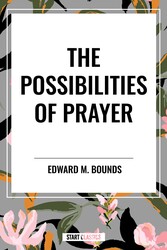 Possibilities of Prayer