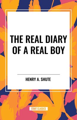 Real Diary of a Real Boy Real Diary of a Real Boy