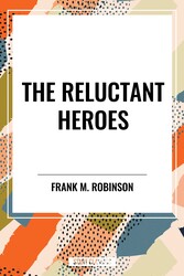 Reluctant Heroes