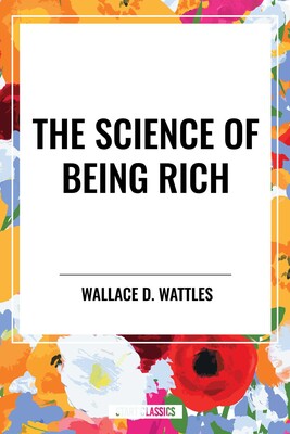 Science of Being Rich Science of Being Rich