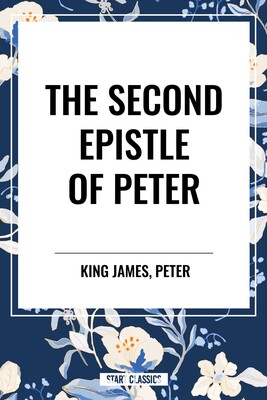 Second Epistle of PETER Second Epistle of PETER