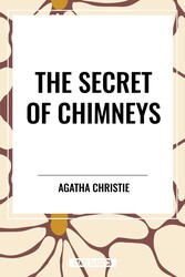 Secret of Chimneys Secret of Chimneys