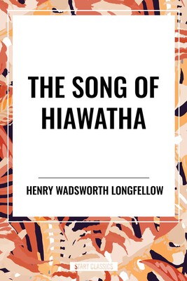 Song of Hiawatha