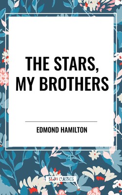 Stars, My Brothers Stars, My Brothers