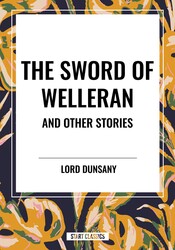 Sword of Welleran and Other Stories