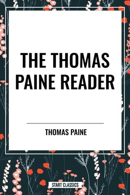 Thomas Paine Reader Thomas Paine Reader